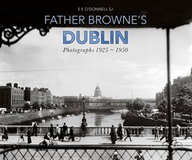 Cover image for Father Browne's Dublin