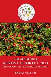 The messenger advent booklet. Reflections on the Weekday Readings cover image