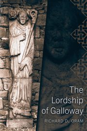 The lordship of Galloway cover image