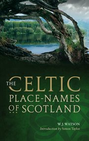 The Celtic place-names of Scotland cover image