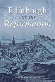Edinburgh and the Reformation cover image