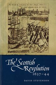 The Scottish revolution 1637-44 cover image