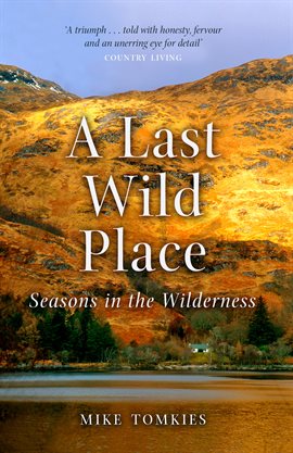 Cover image for A Last Wild Place