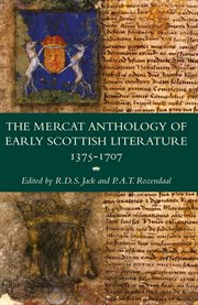 MERCAT ANTHOLOGY OF EARLY SCOTTISH LITERATURE 1375-1707 cover image
