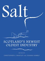 Salt : Scotland's Newest Oldest Industry cover image