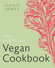 The Scottish Vegan Cookbook cover image