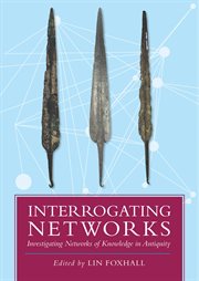 Interrogating networks : investigating networks of knowledge in antiquity cover image
