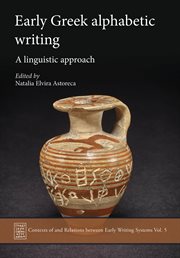 Early greek alphabetic writing : a linguistic approach cover image