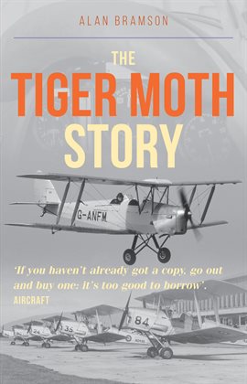 Cover image for The Tiger Moth Story