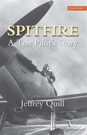 SPITFIRE : A TEST PILOT'S STORY cover image