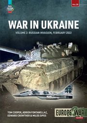 War in Ukraine, Volume 2 : Russian Invasion, February 2022. Europe@War cover image