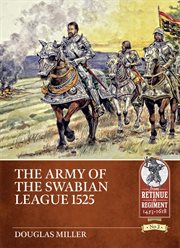 The Army of the Swabian League 1525 cover image
