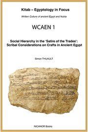 Social Hierarchy in the 'Satire of the Trades' : Scribal Considerations on Crafts in Ancient Egypt. Kitab – Egyptology in Focus cover image