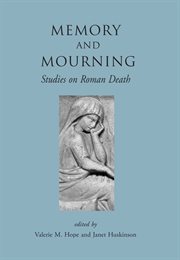 Memory and mourning. Studies on Roman Death cover image