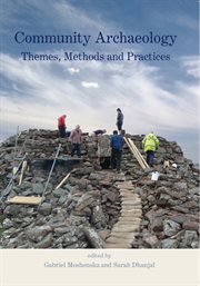 Community archaeology. Themes, Methods and Practices cover image