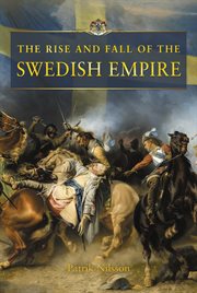RISE AND FALL OF THE SWEDISH EMPIRE cover image