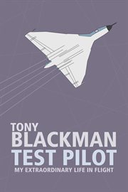 Tony Blackman Test Pilot cover image