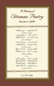 A history of ottoman poetry volume v. 1859- cover image