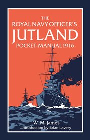 The Royal Navy officer's Jutland pocket-manual 1916 cover image