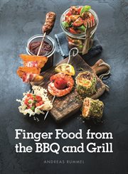 Finger food from the BBQ and grill cover image