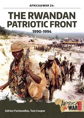 Cover image for The Rwandan Patriotic Front 1990-1994