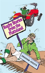 Rugby stories from the platteland cover image