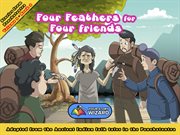 Four feathers for four friends : adapted from the ancient Indian folk tales in the Panchatantra cover image