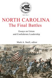 A journal of the american civil war: v6-1. North Carolina: The Final Battles cover image