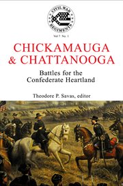 A journal of the american civil war: v7-1. Chickamauga & Chattanooga cover image