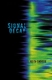 Signal Decay : From the Heart cover image