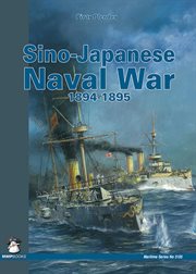 Sino-Japanese naval war : 1894-1895 cover image