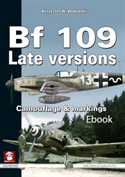 Bf 109 late versions : camouflage & markings cover image
