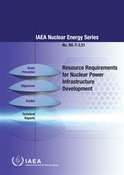Resource Requirements for Nuclear Power Infrastructure Development : IAEA Nuclear Energy cover image
