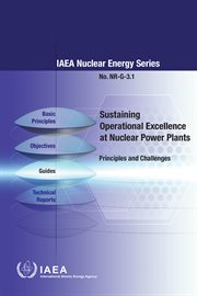 Sustaining Operational Excellence at Nuclear Power Plants : IAEA Nuclear Energy cover image