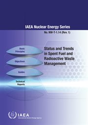 Status and Trends in Spent Fuel and Radioactive Waste Management : IAEA Nuclear Energy cover image
