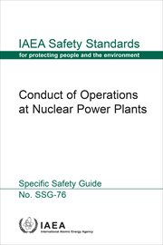 Conduct of Operations at Nuclear Power Plants : IAEA Safety Standards cover image