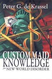 Custom maid knowledge for new world disorder : the post-global interlocal Sino-American century cover image