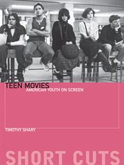 Teen movies: American youth on screen cover image