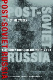 Post-Soviet Russia: a journey through the Yeltsin era cover image