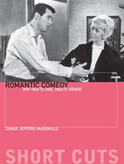 Romantic comedy: boy meets girl meets genre cover image