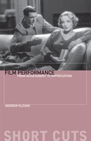 Film performance : from achievement to appreciation cover image