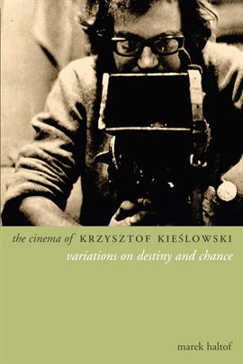 Cover image for The Cinema of Krzysztof Kieslowski