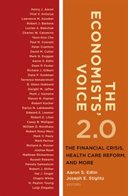 The economists' voice 2.0: the financial crisis, health care reform, and more cover image
