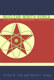 Nuclear North Korea: a debate on engagement strategies cover image