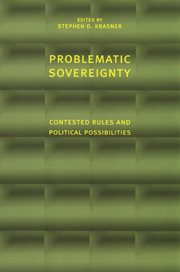 Problematic sovereignty: contested rules and political possibilities cover image