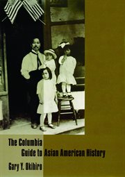 The Columbia guide to Asian American history cover image