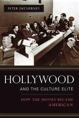 Cover image for Hollywood and the Culture Elite