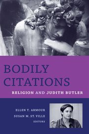 Bodily citations: religion and Judith Butler cover image