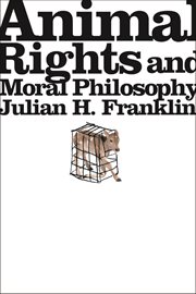 Animal rights and moral philosophy cover image