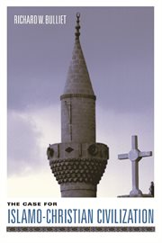 The case for Islamo-Christian civilization cover image